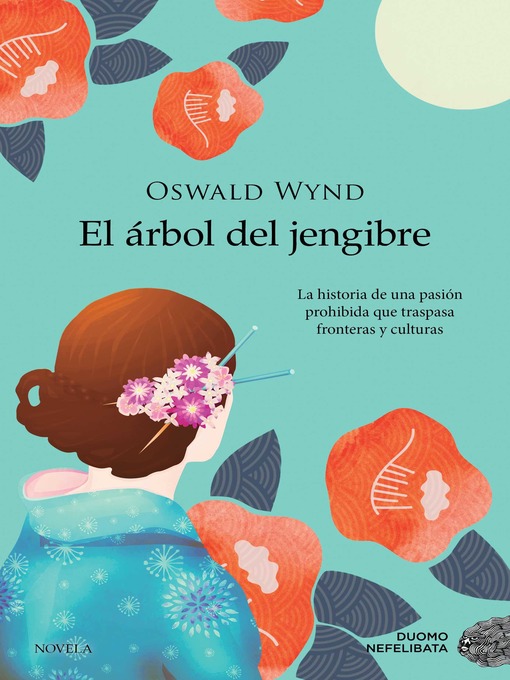 Title details for El árbol del jengibre by Oswald Wynd - Available